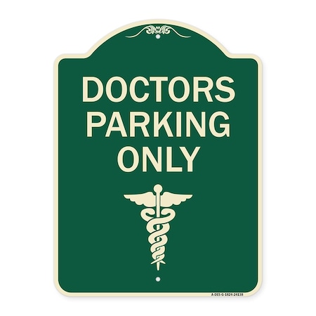 Signmission Doctor Parking Only Heavy-Gauge Aluminum Architectural Sign, 24" x 18", G-1824-24138 A-DES-G-1824-24138